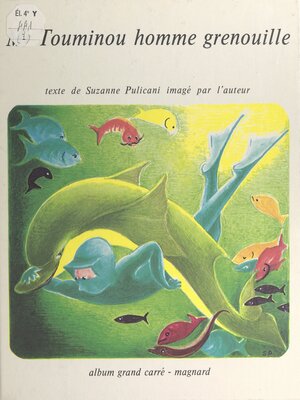 cover image of Monsieur Touminou, homme grenouille